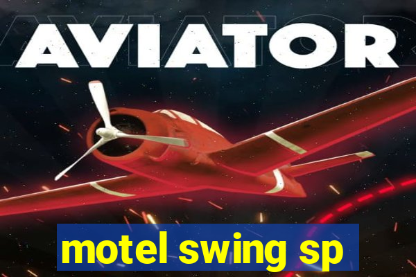 motel swing sp